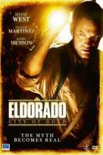Watch Eldorado - City Of Gold Movie25