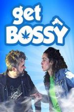 Watch Get Bossy Movie25
