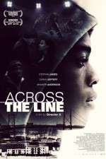 Watch Across the Line Movie25