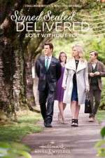 Watch Signed, Sealed, Delivered: Lost Without You Movie25