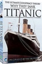 Watch Why They Sank the Titanic Movie25