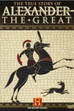 Watch The True Story of Alexander the Great Movie25