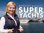 Watch Britain\'s Biggest Superyachts: Chasing Perfection Movie25