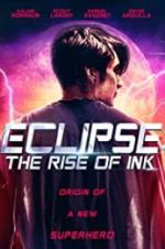 Watch Eclipse: The Rise of Ink Movie25