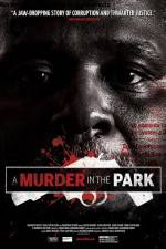 Watch A Murder in the Park Movie25