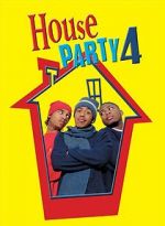 Watch House Party 4: Down to the Last Minute Movie25