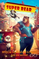 Watch Super Bear Movie25