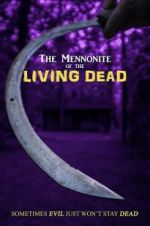 Watch The Mennonite of the Living Dead Movie25