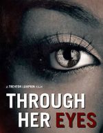 Watch Through Her Eyes (Short 2020) Movie25