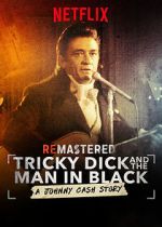 Watch ReMastered: Tricky Dick and the Man in Black Movie25