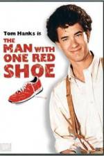 Watch The Man with One Red Shoe Movie25