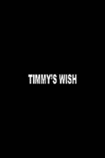 Watch Timmy's Wish Movie25