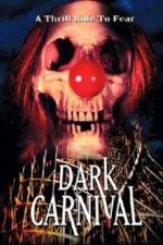 Watch Dark Carnival Movie25