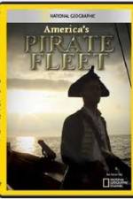 Watch National Geographic Americas Pirate Fleet Movie25