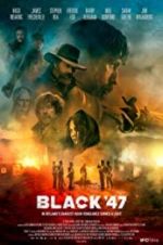 Watch Black 47 Movie25