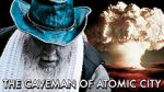 Watch The Caveman of Atomic City Movie25