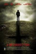 Watch A Resurrection Movie25