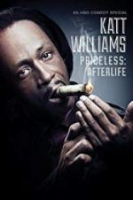 Watch Katt Williams: Priceless: Afterlife Movie25