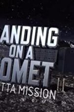 Watch Landing on a Comet: Rosetta Mission Movie25