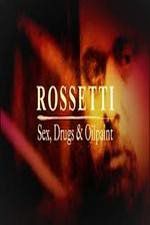 Watch Rossetti: Sex, Drugs and Oil Paint Movie25