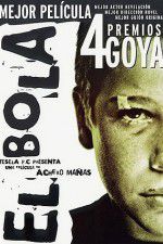 Watch El Bola Movie25