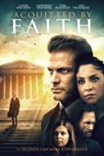 Watch Acquitted by Faith Movie25
