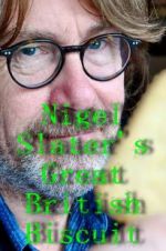 Watch Nigel Slater\'s Great British Biscuit Movie25