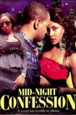 Watch Mid Night Confession Movie25