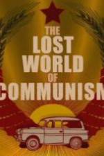 Watch The lost world of communism Movie25