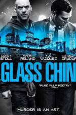 Watch Glass Chin Movie25