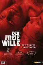 Watch The Free Will (Der freie Wille) Movie25