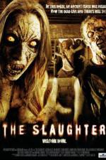 Watch The Slaughter Movie25