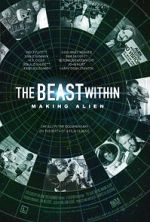 Watch The Beast Within: The Making of \'Alien\' Movie25
