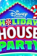 Watch Disney Channel Holiday House Party Movie25