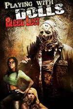 Watch Playing with Dolls: Bloodlust Movie25