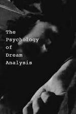 Watch The Psychology of Dream Analysis Movie25