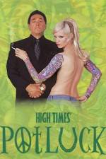 Watch High Times Potluck Movie25