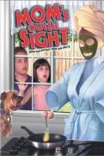 Watch Mom's Outta Sight Movie25