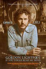 Watch Gordon Lightfoot: If You Could Read My Mind Movie25