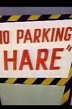 Watch No Parking Hare Movie25