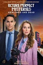 Watch Picture Perfect Mysteries: Newlywed and Dead Movie25