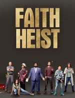 Watch Faith Heist (TV Movie) Movie25