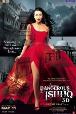 Watch Dangerous Ishhq Movie25