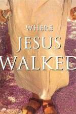 Watch Where Jesus Walked Movie25
