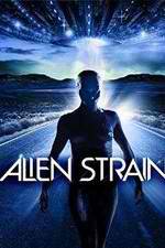 Watch Alien Strain Movie25