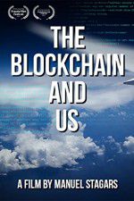 Watch The Blockchain and Us Movie25