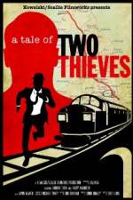 Watch A Tale of Two Thieves Movie25