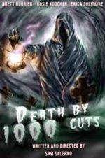 Watch Death by 1000 Cuts Movie25