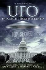 Watch UFO: The Greatest Story Ever Denied Movie25