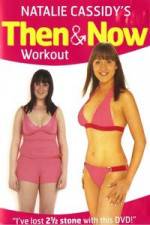 Watch Natalie Cassidy's Then And Now Workout Movie25